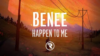 BENEE  Happen To Me Lyrics [upl. by Zurn665]