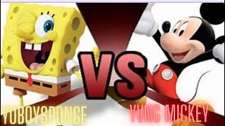 Yoboysponge Vs Yvng Mickey [upl. by Bauske320]