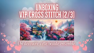 UNBOXING VIP CROSS STITCH 23 unboxing crossstitch pointdecroix vipcrossstitch [upl. by Terina]