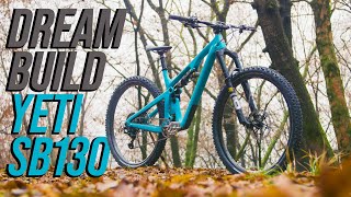 DREAM BUILD MTB  YETI SB130 [upl. by Gaul]