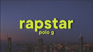 Polo G  RAPSTAR Lyrics [upl. by Athalia158]