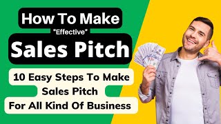 How To Make Sales Pitch  Sales Pitch For Business 2022  Best Sales Pitch [upl. by Bethanne917]