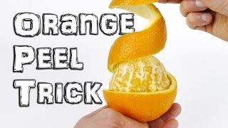 Orange Peel Trick  Life Hack [upl. by Selwyn]