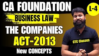 The Companies Act 2013 CA Foundation I L4 CA Foundation Business Law Companies Act 2013 ctcclasses [upl. by Sprage400]