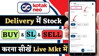 Kotak neo delivery trading demo  How to buy and sell shares in kotak neo app [upl. by Aivil]