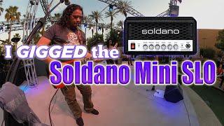 I GIGGED the new Soldano MINI SLO [upl. by Silrac]