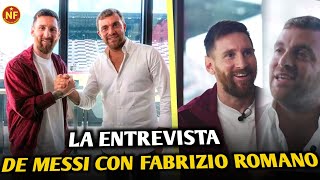 La entrevista de Messi con Fabrizio Romano [upl. by Novaj106]