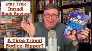 Star Trek Imzadi Book Review [upl. by Hamrnand]