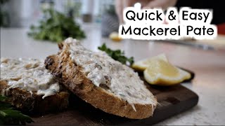 SUPER EASY MACKEREL PATE  5 MINUTE STARTERS  KERRY WHELPDALE [upl. by Devad426]