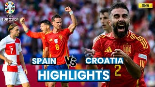 Spain Vs Croatia Highlights Spain Beat Croatia By 30 I UEFA Euro 2024 Highlights [upl. by Subir]