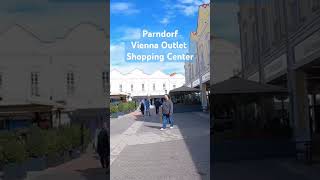 PARNDORF OUTLET  Place must visit in Vienna viennatravelguide short [upl. by Evander163]