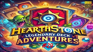 Hearthstone Legendary Deck Adventures Episode 29  Big Finale [upl. by Komarek524]