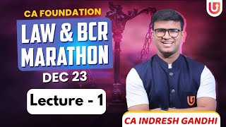 Lecture 1  CA Foundation Law amp BCR Marathon  Dec 23  Indresh Gandhi [upl. by Victor114]