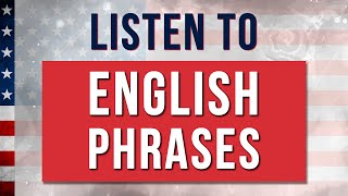 Lets Listen to English Common Phrases Learning English for Beginners [upl. by Timms]