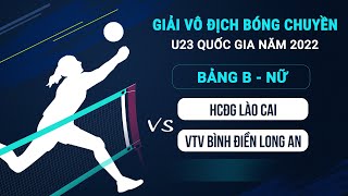 🔴Trực tiếp  HCĐG LÀO CAI vs VTV BÌNH ĐIỀN LONG AN  Giải bóng chuyền U23 quốc gia 2024 [upl. by Howlan]