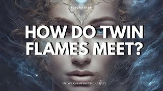 How do Twin Flames Meet 6 examples  which one is yours [upl. by Sakiv120]