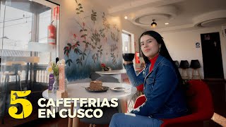 Las mejores 5 cafeterías de la ciudad del Cusco [upl. by Weinreb]