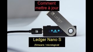 Comment mettre à jour Ledger Nano S [upl. by Lanaj]