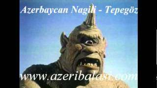 Azerbaycan Sesli Nagillari  Tepegöz HD [upl. by Normand67]