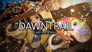 quotDawntrailquot with Official Lyrics  Final Fantasy XIV [upl. by Lindbom]