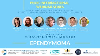 PNOC Ependymoma Webinar October 23 2023 [upl. by Maffei705]