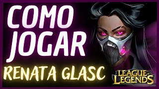 COMO JOGAR DE RENATA GLASC  NOVA BUILD  DICAS  ITENS  HABILIDADES  COMBO [upl. by Anavoig967]