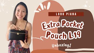 Loro Piana  L19 Extra Pocket Pouch  Unboxing Initial Thoughts amp Purchase Experience [upl. by Eelynnhoj]