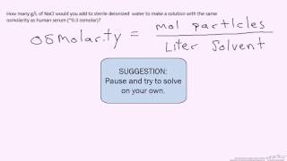 Osmolarity Example Bio [upl. by Staford]