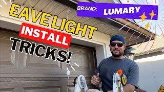 Install once use yearround Lumary Permanent Outdoor Eave Light Installation and Review [upl. by Chessy331]