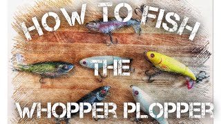 How to Fish a Whopper Plopper  Bass Fishing [upl. by Eiralam186]