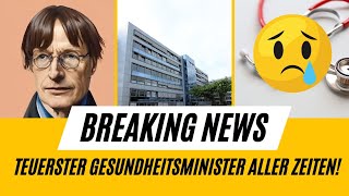 Teuerster Gesundheitsminister aller Zeiten [upl. by Earvin382]