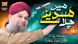 Owais Raza Qadri  Main Madine Chala  New Naat 2024  Phir Karam Hogaya Official Video Heera Gold [upl. by Aikan190]