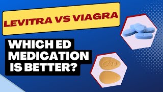 VIAGRA vs LEVITRA  Which ED treatment is best for you how to use for best result and side effect [upl. by Fallon]