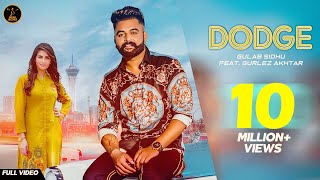 DODGE  Gulab Sidhu  Gurlej Akhtar  Aman Hundal  Khan Bhaini  B2Gether  Punjabi Songs [upl. by Ahsikrats374]