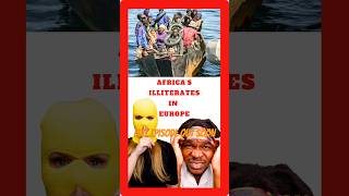 Africa’s illiterates are migrating to Europe podcast [upl. by Sajet]