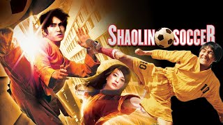 Shaolin Soccer Movie  Stephen ChowZhao WeiNg Mantat  Fact amp Review [upl. by Subak]