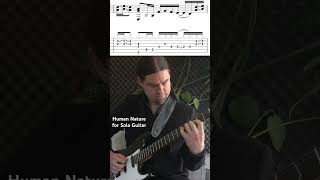 Human Nature Condensed Full clip on my channel👍🏽☮️ humannaturemichaeljackson sologuitar [upl. by Eislrahc]