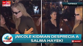 Nicole Kidman ‘le hace el feo’ a Salma Hayek en alfombra roja y desata furia en redes sociales [upl. by Magnuson]