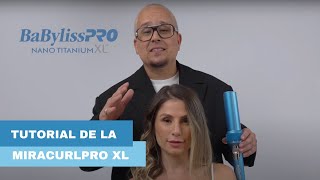 Tutorial de la Nueva MiraCurlPRO XL de BaBylissPRO Nano Titanium [upl. by Ahteres433]