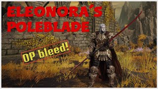 Eleonoras Poleblade INSANE bleed  Elden Ring [upl. by Anierdna680]