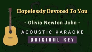 Hopelessly Devoted To You  Olivia Newton JohnAcoustic Karaoke [upl. by Onaicul]