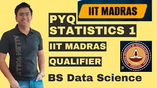 Statistics 1 PYQ IIT Madras BS DS Qualifier Preparation stats1 iitmadras [upl. by Merce]