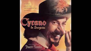 Cyrano De Bergerac  Soundtrack Suite Dimitri Tiomkin [upl. by Rubens230]