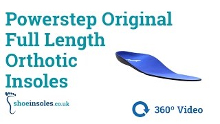 Powerstep Original Full Length Orthotic Insoles 360° Video [upl. by Martguerita556]