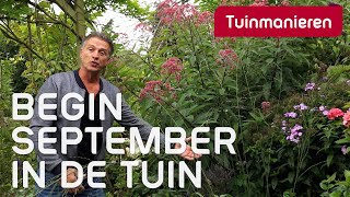 Wat doe je begin september in de tuin  2021  Tuinmanieren [upl. by Barbee481]