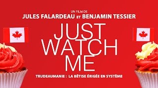 Just Watch Me  Bande Annonce Officielle 2016 [upl. by Nellac]