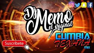 CUMBIA TEXANA MIX DJ MEMO EL ORIGINAL [upl. by Nawat571]