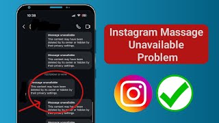 How To Fix Instagram Message Unavailable Problem  Instagram Message Unavailable [upl. by Cochard913]