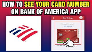 How To See Your Card Number On Bank Of America App 2024 [upl. by Sirrap836]