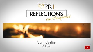 Reflections on Scripture  Memorial of Saint Justin Martyr [upl. by Parsons]